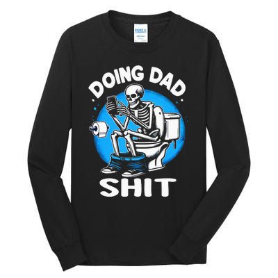 Doing Dad Shit Funny FatherS Day Tall Long Sleeve T-Shirt