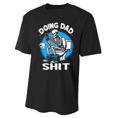 Doing Dad Shit Funny FatherS Day Performance Sprint T-Shirt