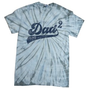 Dad2 Dad Squared Gifts Father Of Two Daddy 2 Second Time Dad Tie-Dye T-Shirt