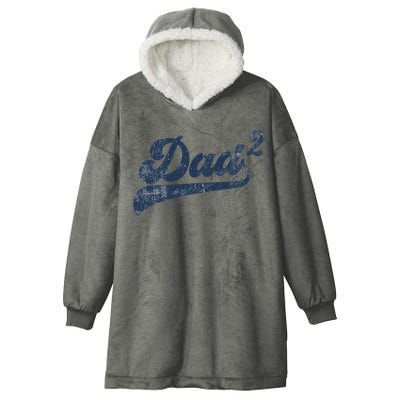 Dad2 Dad Squared Gifts Father Of Two Daddy 2 Second Time Dad Hooded Wearable Blanket