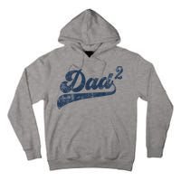 Dad2 Dad Squared Gifts Father Of Two Daddy 2 Second Time Dad Tall Hoodie