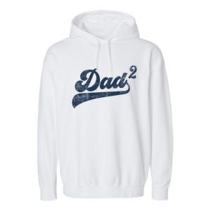 Dad2 Dad Squared Gifts Father Of Two Daddy 2 Second Time Dad Garment-Dyed Fleece Hoodie