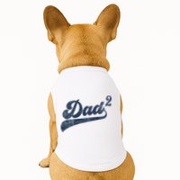 Dad2 Dad Squared Gifts Father Of Two Daddy 2 Second Time Dad Doggie Tank