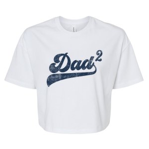 Dad2 Dad Squared Gifts Father Of Two Daddy 2 Second Time Dad Bella+Canvas Jersey Crop Tee