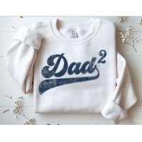 Dad2 Dad Squared Gifts Father Of Two Daddy 2 Second Time Dad Sweatshirt