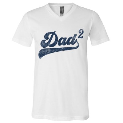 Dad2 Dad Squared Gifts Father Of Two Daddy 2 Second Time Dad V-Neck T-Shirt