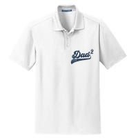 Dad2 Dad Squared Gifts Father Of Two Daddy 2 Second Time Dad Dry Zone Grid Polo