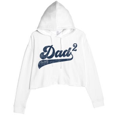 Dad2 Dad Squared Gifts Father Of Two Daddy 2 Second Time Dad Crop Fleece Hoodie