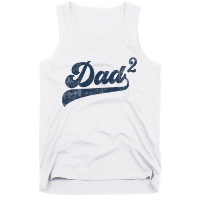 Dad2 Dad Squared Gifts Father Of Two Daddy 2 Second Time Dad Tank Top