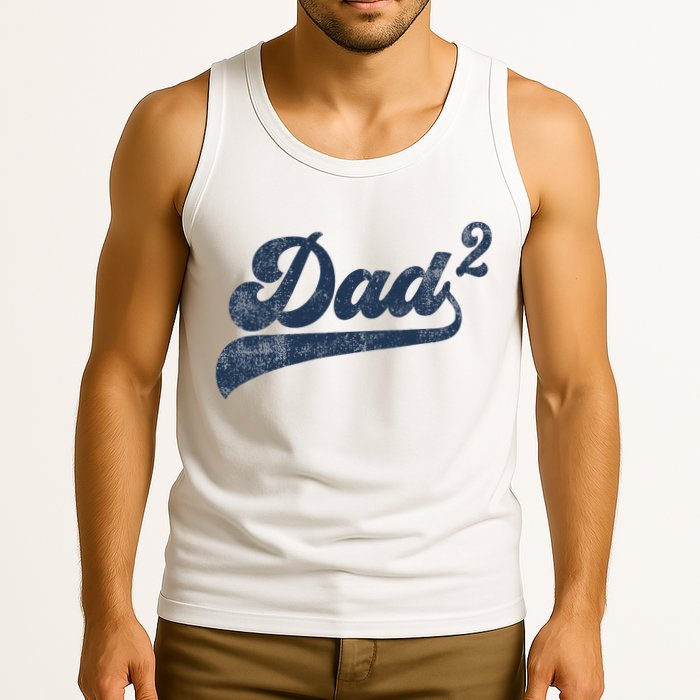 Dad2 Dad Squared Gifts Father Of Two Daddy 2 Second Time Dad Tank Top