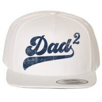 Dad2 Dad Squared Gifts Father Of Two Daddy 2 Second Time Dad Wool Snapback Cap