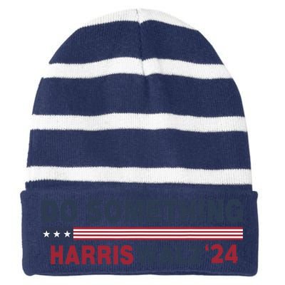 Dnc Do Something Vote Kamala Harris Walz 2024 For President Striped Beanie with Solid Band