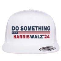 Dnc Do Something Vote Kamala Harris Walz 2024 For President Flat Bill Trucker Hat