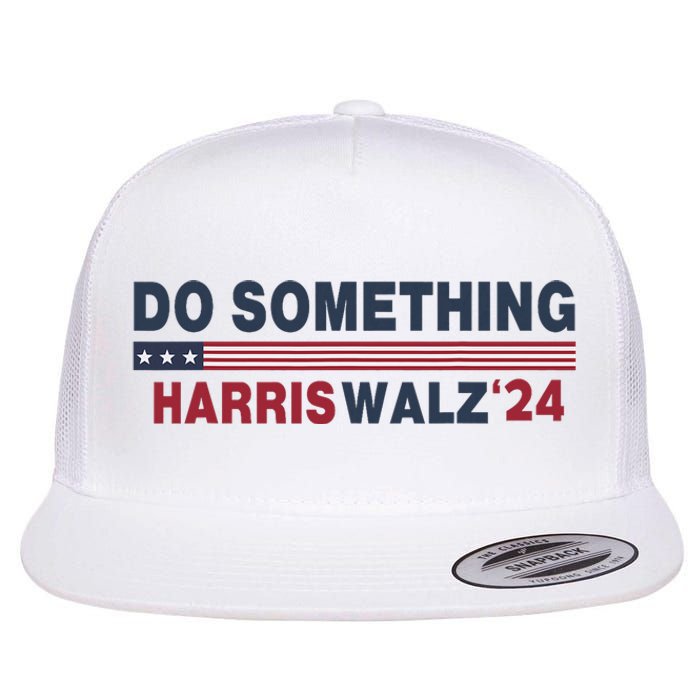 Dnc Do Something Vote Kamala Harris Walz 2024 For President Flat Bill Trucker Hat