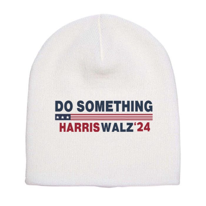 Dnc Do Something Vote Kamala Harris Walz 2024 For President Short Acrylic Beanie