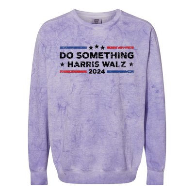 Dnc Do Something Kamala Harris Walz 2024 President Campaign Colorblast Crewneck Sweatshirt