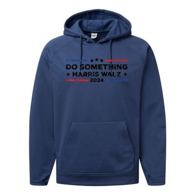 Dnc Do Something Kamala Harris Walz 2024 President Campaign Performance Fleece Hoodie