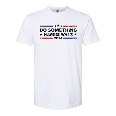 Dnc Do Something Kamala Harris Walz 2024 President Campaign Softstyle CVC T-Shirt