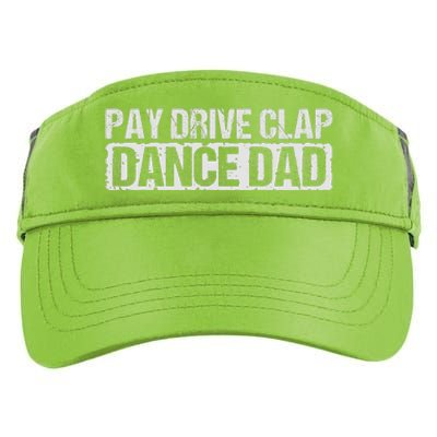 Dance Dad Supportive Parent Graphic Adult Drive Performance Visor