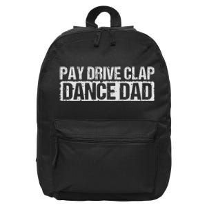 Dance Dad Supportive Parent Graphic 16 in Basic Backpack