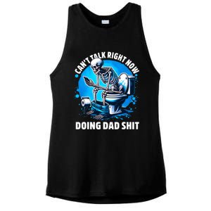 Doing Dad Shit Dad Joke Skeleton Dad Funny Dad Ladies PosiCharge Tri-Blend Wicking Tank