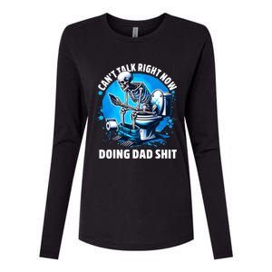 Doing Dad Shit Dad Joke Skeleton Dad Funny Dad Womens Cotton Relaxed Long Sleeve T-Shirt