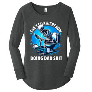 Doing Dad Shit Dad Joke Skeleton Dad Funny Dad Women's Perfect Tri Tunic Long Sleeve Shirt