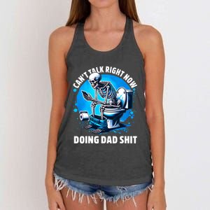 Doing Dad Shit Dad Joke Skeleton Dad Funny Dad Women's Knotted Racerback Tank