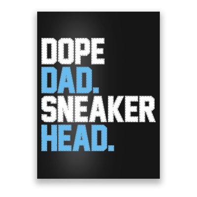 Dope Dad Sneakerhead Poster