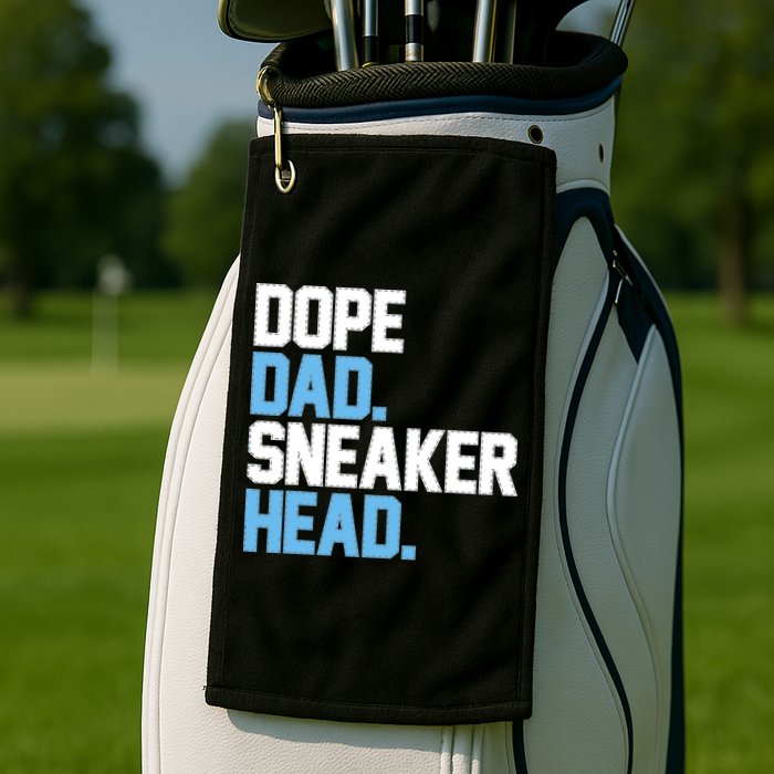 Dope Dad Sneakerhead Golf Towel