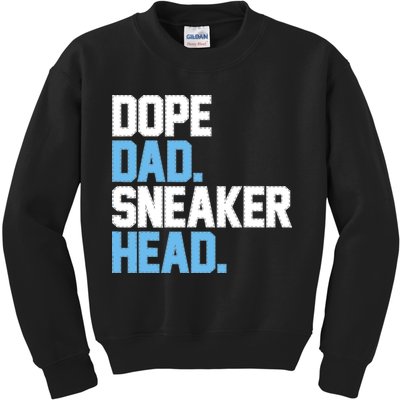 Dope Dad Sneakerhead Kids Sweatshirt