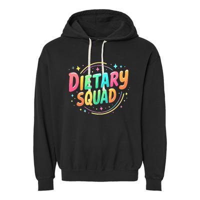 Dietitian Dietary Squad Nutritionist Dietary Worker Garment-Dyed Fleece Hoodie