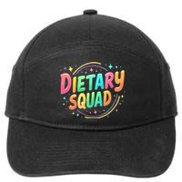 Dietitian Dietary Squad Nutritionist Dietary Worker 7-Panel Snapback Hat