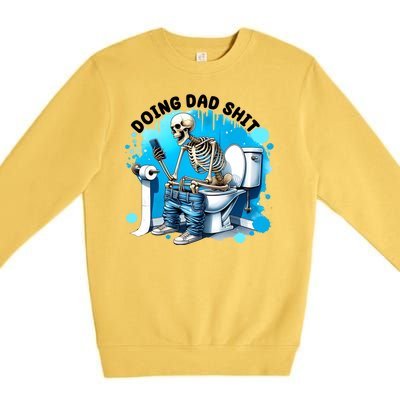 Doing Dad Shit Funny Skeleton Premium Crewneck Sweatshirt