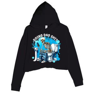 Doing Dad Shit Funny Skeleton Crop Fleece Hoodie