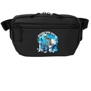 Doing Dad Shit Funny Skeleton Crossbody Pack