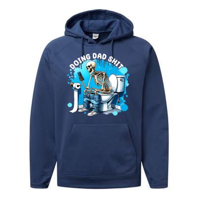 Doing Dad Shit Funny Skeleton Performance Fleece Hoodie