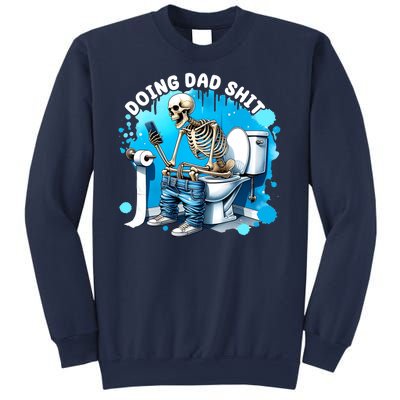 Doing Dad Shit Funny Skeleton Sweatshirt