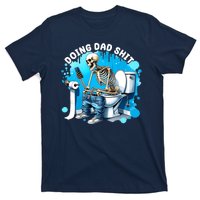 Doing Dad Shit Funny Skeleton T-Shirt