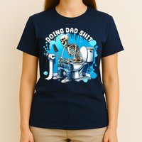 Doing Dad Shit Funny Skeleton T-Shirt