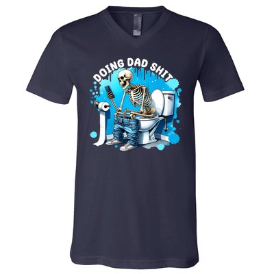 Doing Dad Shit Funny Skeleton V-Neck T-Shirt