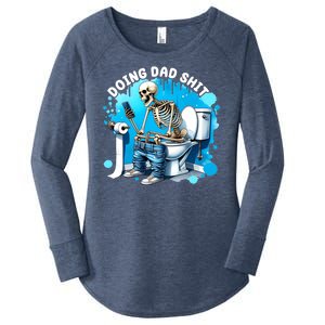 Doing Dad Shit Funny Skeleton Women's Perfect Tri Tunic Long Sleeve Shirt