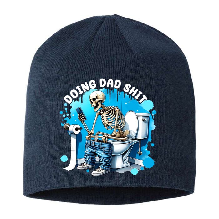 Doing Dad Shit Funny Skeleton Sustainable Beanie