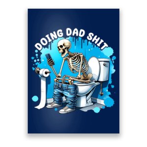 Doing Dad Shit Funny Skeleton Poster