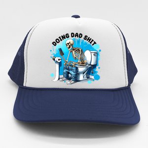 Doing Dad Shit Funny Skeleton Trucker Hat