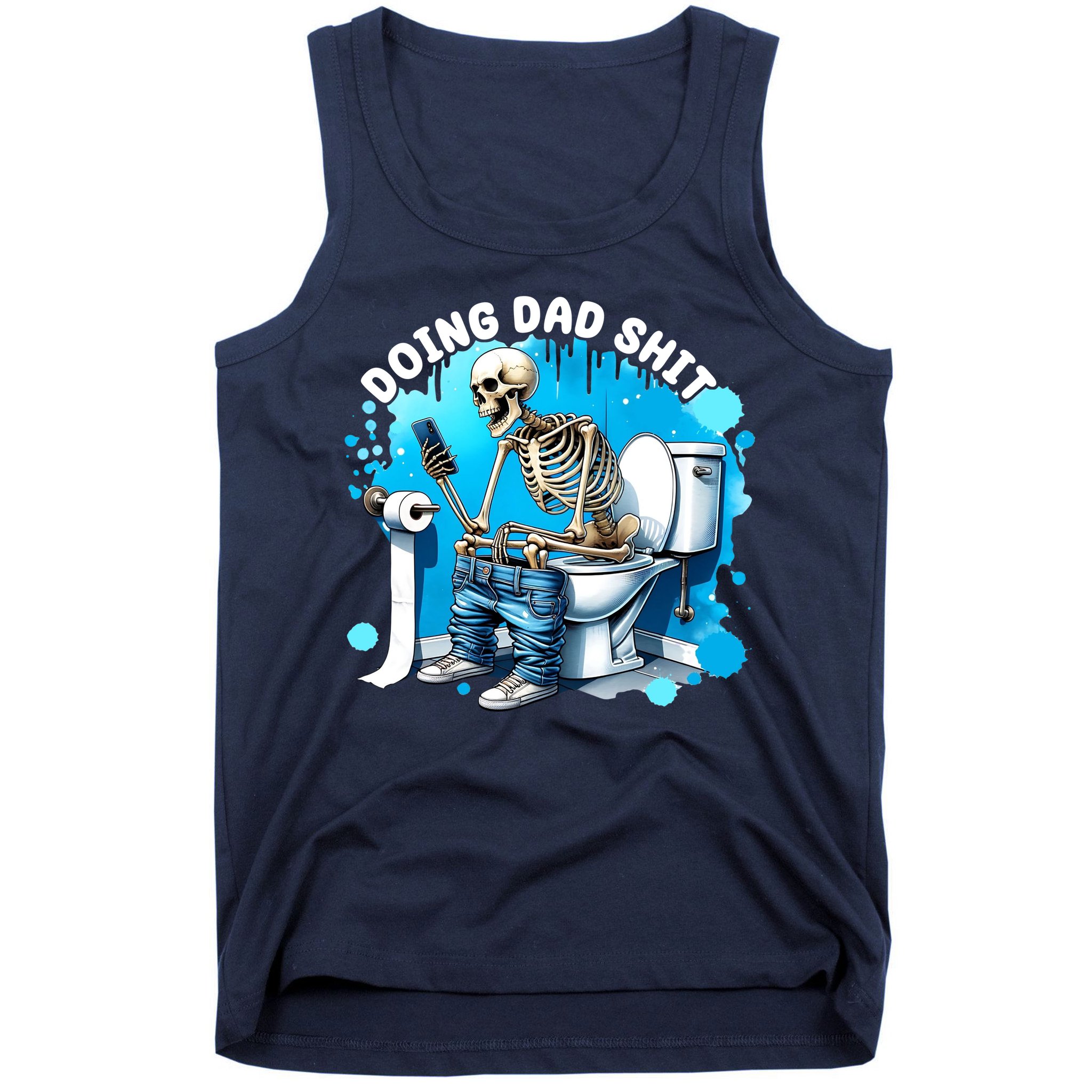 Doing Dad Shit Funny Skeleton Tank Top