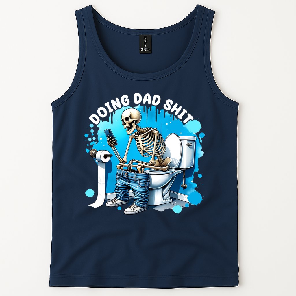 Doing Dad Shit Funny Skeleton Tank Top