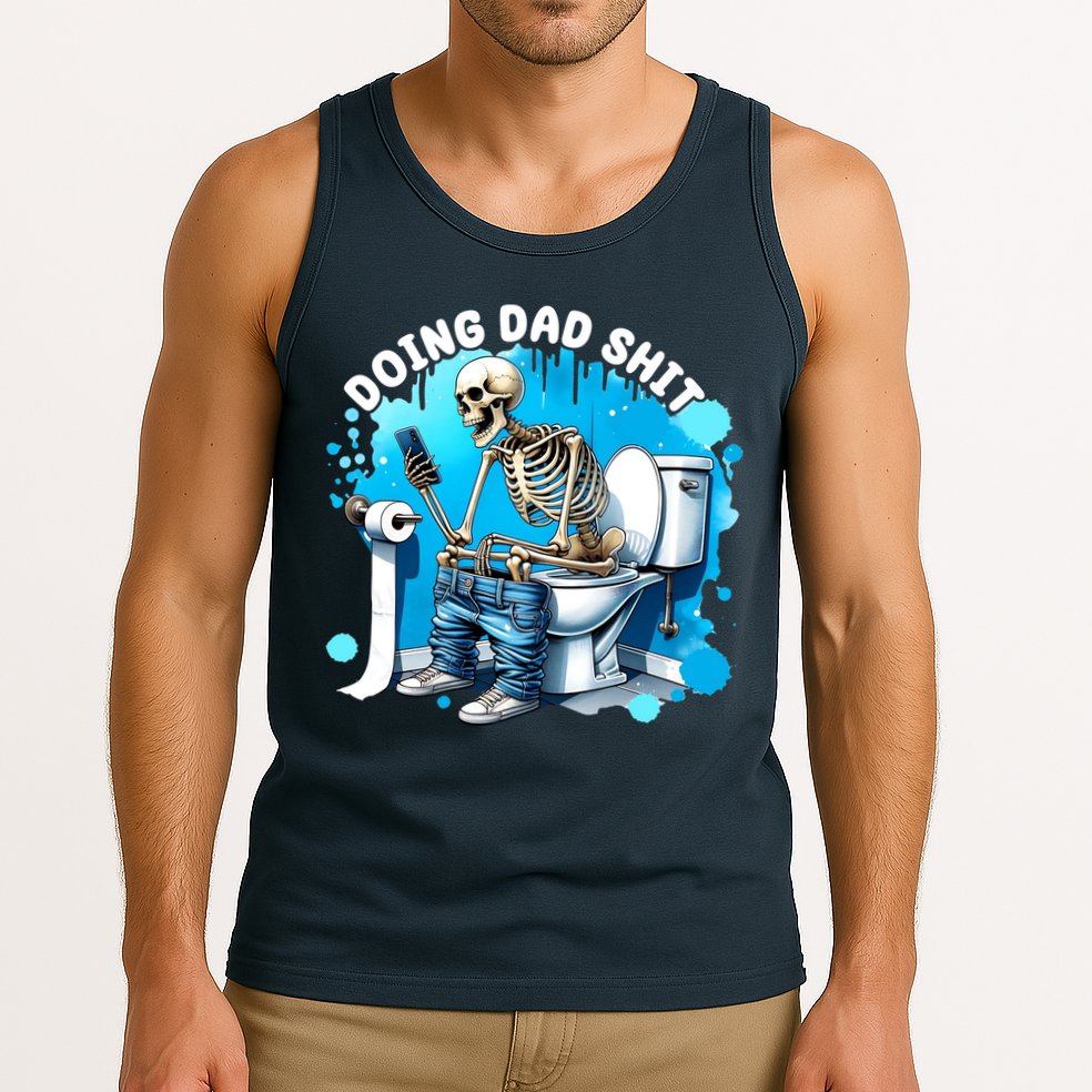 Doing Dad Shit Funny Skeleton Tank Top