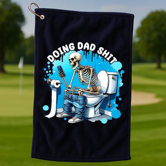 Doing Dad Shit Funny Skeleton Golf Towel