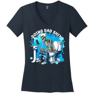 Doing Dad Shit Funny Skeleton Women's V-Neck T-Shirt